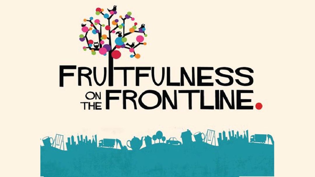 Fruitfulness on the frontline